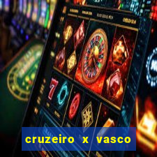 cruzeiro x vasco da gama multicanais